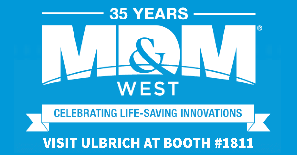 MDM West Ulbrich Booth 1811